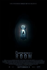 The film was inspired by the case of the Dumas family, who bought an older home in Rhode Island that had once belonged to a prominent judge in the community. The family discovered a room in the attic that had a metal floor, drain in the center and a padlock on the outside of the door. A local explained that the room was a “disappointments room” where unwanted children were kept, whether because of the shame attached to having a disfigured or ill family member or if the child was a danger to themselves or the community. 