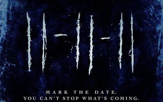 11-11-11 is a horror-thriller set on 11:11 on the 11th day of the 11th month and concerning a entity from another world