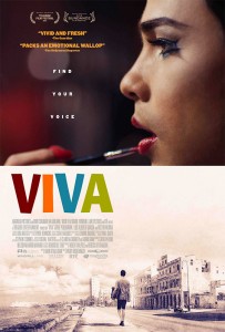 VIVA was a hit at the 2015 Telluride Film Festival, and is Ireland's entry for the Best Foreign Film Academy Award